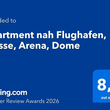 Appartement Nah Flughafen, Messe, Arena, Dome